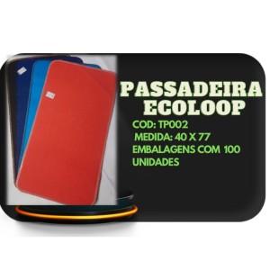 PASSADEIRA ECOLOOP (40X77CM) 678283*678320 MR